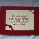 takole, kot zna pisati Hijacinta pa jaz še 
100 let ne bom znala, Hijacinta tudi zato ti 