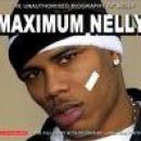 Maximum Nelly